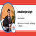 JRN Institute Of Aviation Technology, Vice President: Rahul Ranjan Singh Interview